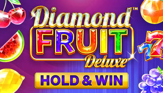 Diamond Fruit Deluxe